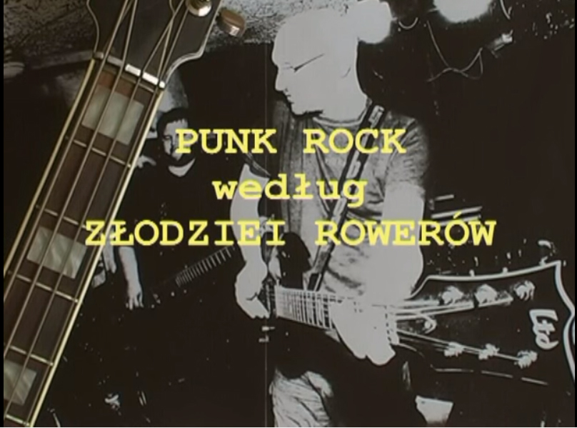 Punk Rock według Złodziei Rowerów