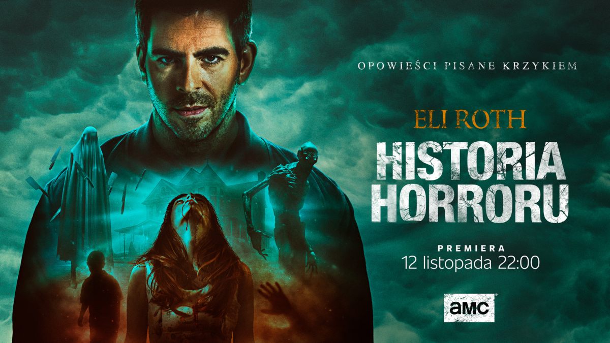 Eli Roth: Historia horroru, sezon 2 (2020), AMC. Recenzja.